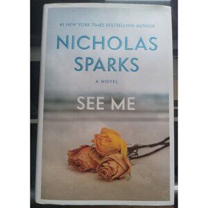 See Me by Nicholas Sparks – 2015 Romance Novel PB VG+